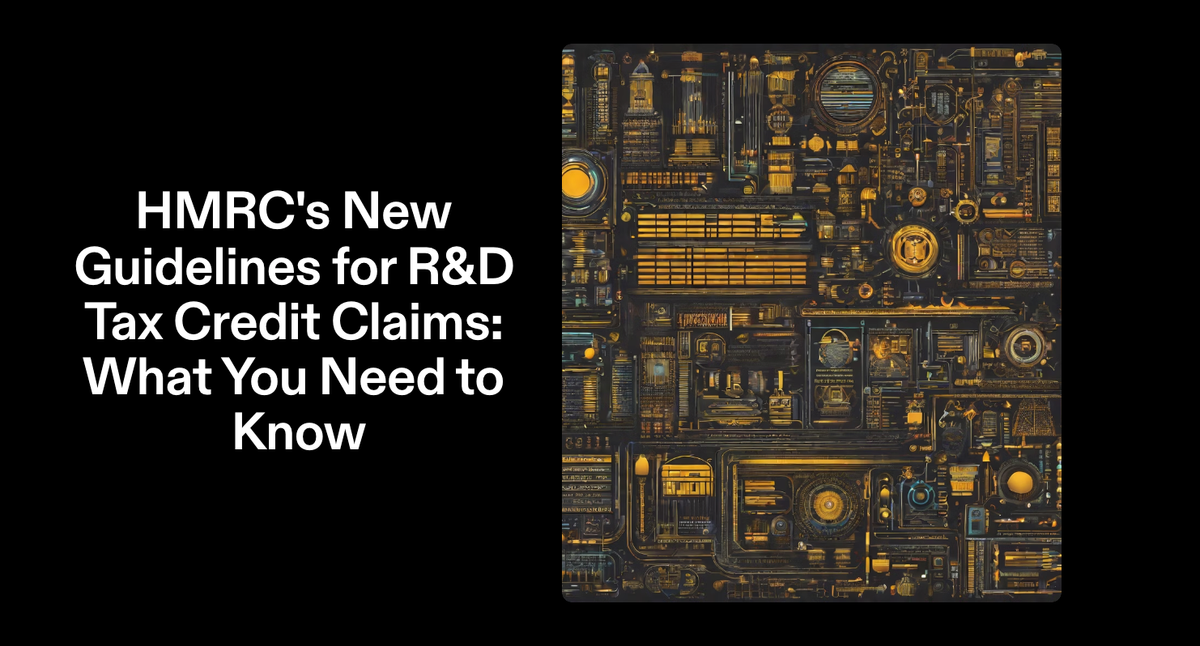 HMRC's New Guidelines for R&D Tax Credit Claims: What You Need to Know (Video)